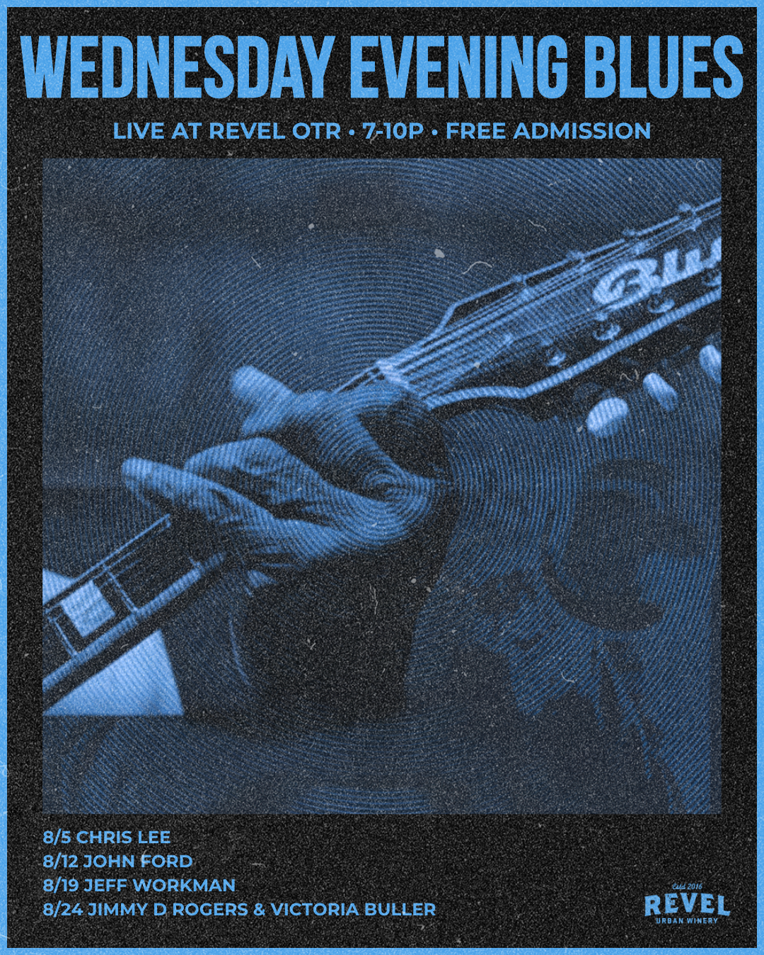 Wednesday Evening Blues flyer — live at Revel OTR, 7-10p, free admission